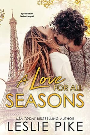 A Love For All Seasons by Leslie Pike