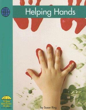 Helping Hands by Susan Ring