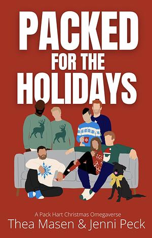 Packed for the Holidays by Jenni Peck, Thea Masen