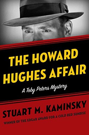 The Howard Hughes Affair by Stuart M. Kaminsky