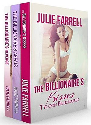 Tycoon Billionaires: Books 1-3: Billionaire Romance by Julie Farrell, Julie Farrell