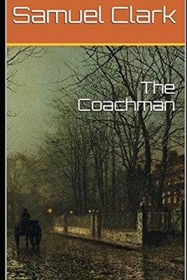 The Coachman by Samuel Clark