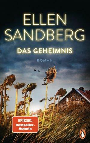 Das Geheimnis: Roman - Der neue SPIEGEL-Bestseller von der Meisterin der psychologischen Spannung by Ellen Sandberg, Vera Teltz