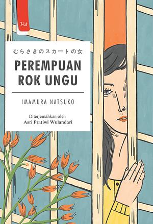 Perempuan Rok Ungu by Natsuko Imamura