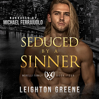 Seduced by a Sinner by Leighton Greene