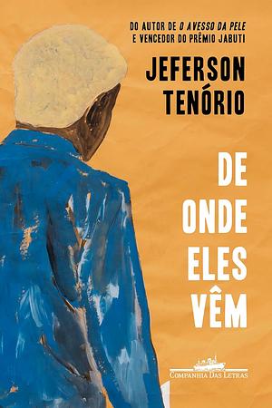 De onde eles vêm by Jeferson Tenório