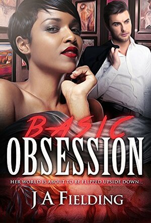 Basic Obsession by J.A. Fielding