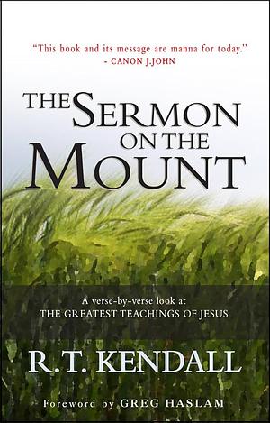 The Sermon on the Mount by R. T. Kendall