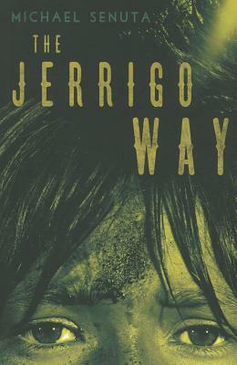 The Jerrigo Way by Michael Senuta