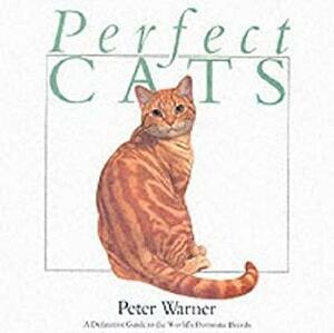 Perfect Cats by Peter Warner