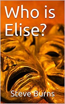 Who is Elise? by Steve Burns