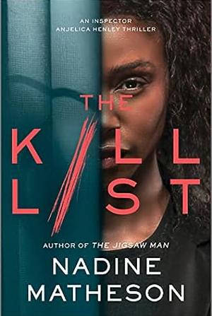 The Kill List by Nadine Matheson