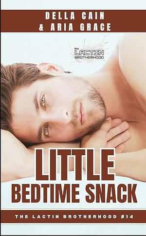 Little Bedtime Snack by Della Cain, Arianna Grace