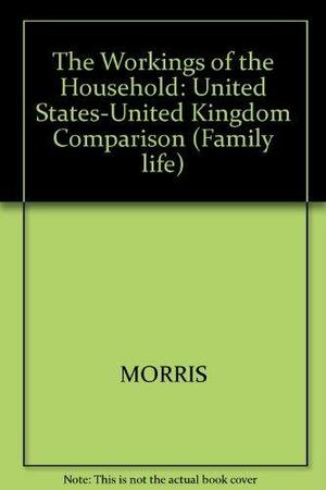 The Workings of the Household: A US-UK Comparison by Lydia Morris