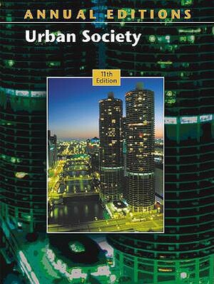 Annual Editions: Urban Society 03/04 by Fred Siegel