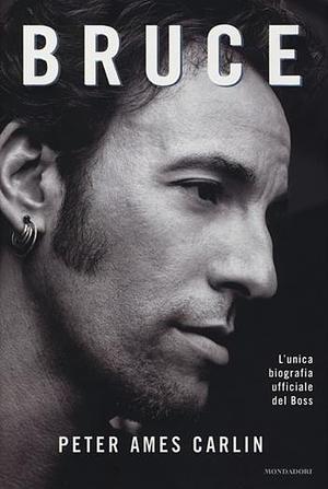 Bruce by Peter Ames Carlin