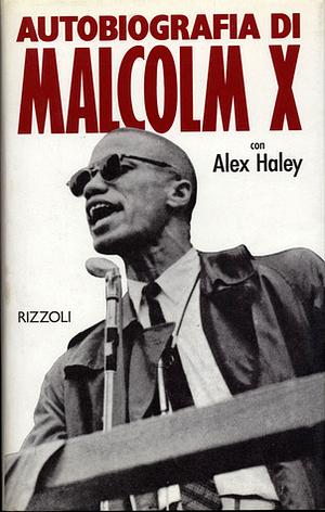 Autobiografia di Malcolm X by Malcolm X