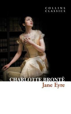 Jane Eyre (Collins Classics) by Charlotte Brontë