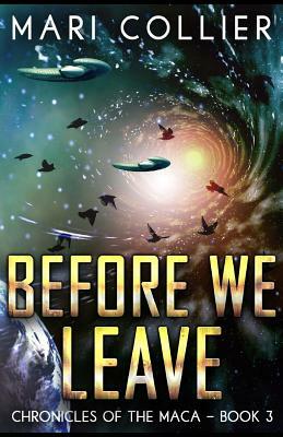 Before We Leave by Mari Collier