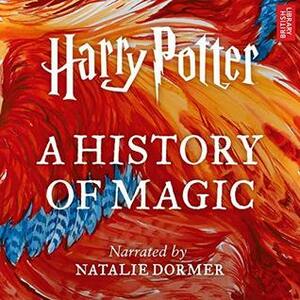 Harry Potter: A History of Magic by Ben Davies