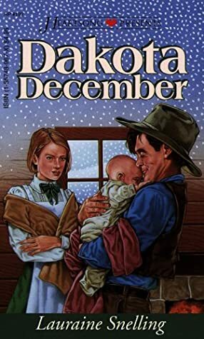 Dakota December by Lauraine Snelling