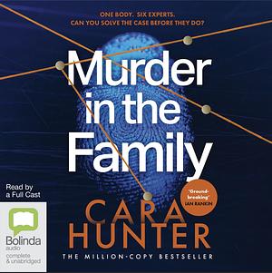 Murder in the Family by Cara Hunter