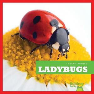 Ladybugs by Mari Schuh