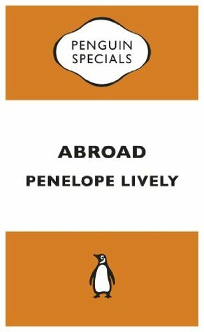 Abroad by Penelope Lively