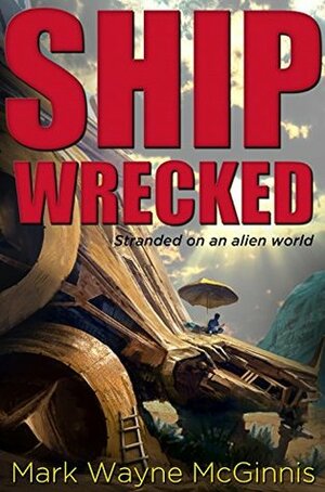 Ship Wrecked by Mark Wayne McGinnis