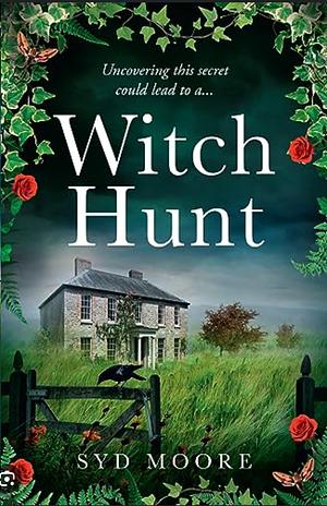 The Witch Hunt by Syd Moore