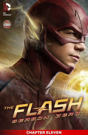 The Flash: Season Zero (2014-) #11 by Andrew Kreisberg, Kelsey Shannon, Phil Hester, Eric Gapstur