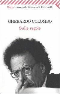 Sulle regole by Gherardo Colombo