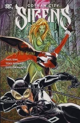 Gotham City Sirens, Vol. 2: Songs of the Sirens by Paul Dini, Andres Guinaldo, Marc Andreyko, Tony Bedard, Guillem March