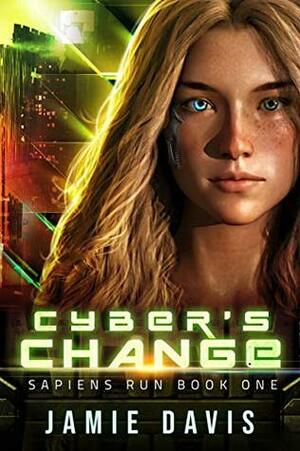 Cyber's Change by Jamie Davis