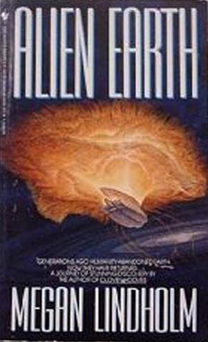 Alien Earth by Robin Hobb, Megan Lindholm