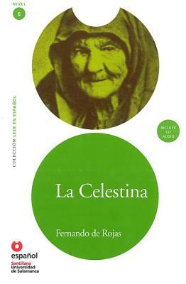 La Celestina (Ed11+cd) [Celestina] by Fernando de Rojas, Fernando de Rojas