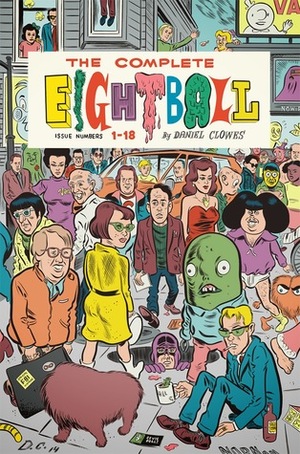 The Complete Eightball by Daniel Clowes