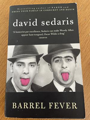 Barrel Fever by David Sedaris