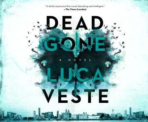 Dead Gone by Luca Veste