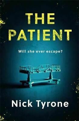 The Patient by Nick Tyrone