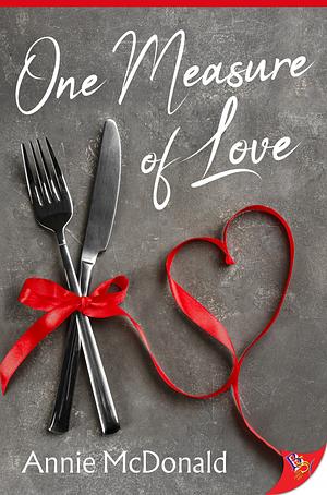 One Measure of Love by Annie McDonald