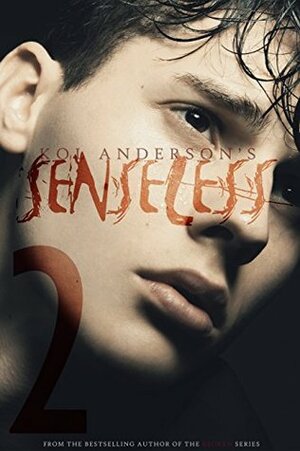 Senseless 2 by Kol Anderson