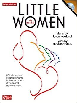 Little Women - The Musical: Singer's Edition by Jason Howland, Mindi Dickstein