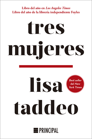 Tres mujeres by Lisa Taddeo