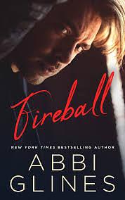 Fireball by Abbi Glines