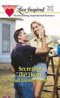 Secrets Of The Heart by Gail Gaymer Martin