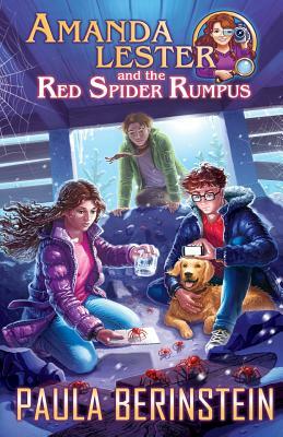 Amanda Lester and the Red Spider Rumpus by Paula Berinstein