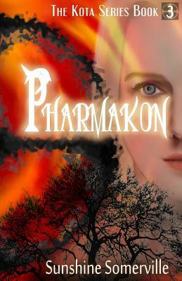 Pharmakon: Book 3 by Sunshine Somerville
