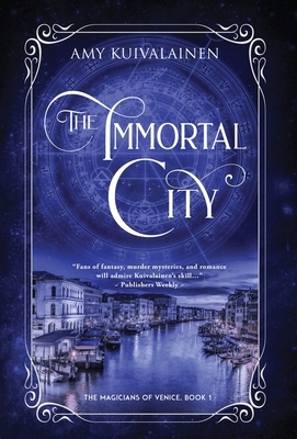 The Immortal City by Amy Kuivalainen