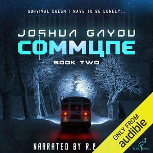 Commune: Book Two by Joshua Gayou